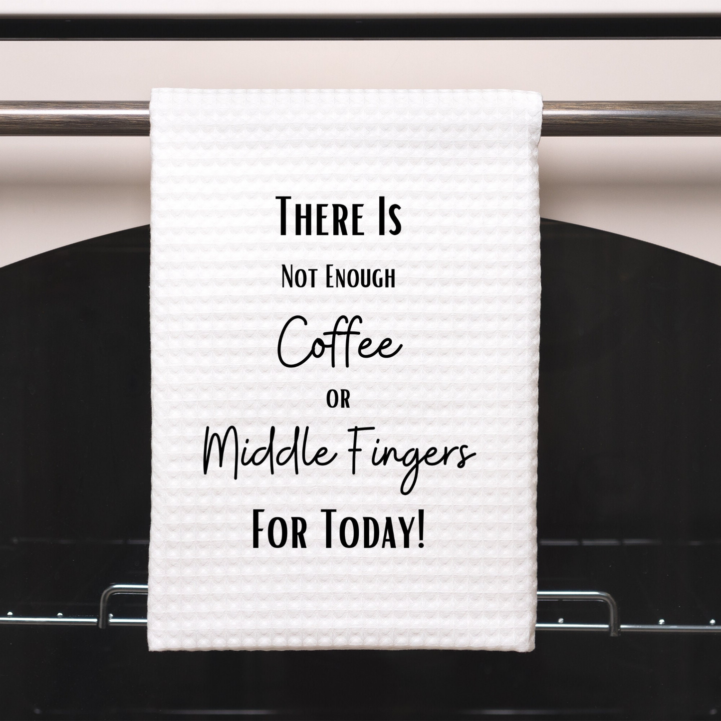 Funny Kitchen Towel with Sarcastic Quote | Decorative Hand Towel Funny Saying for Kitchen or Bathroom| Humorous Dish Towel  for Kitchen Gift