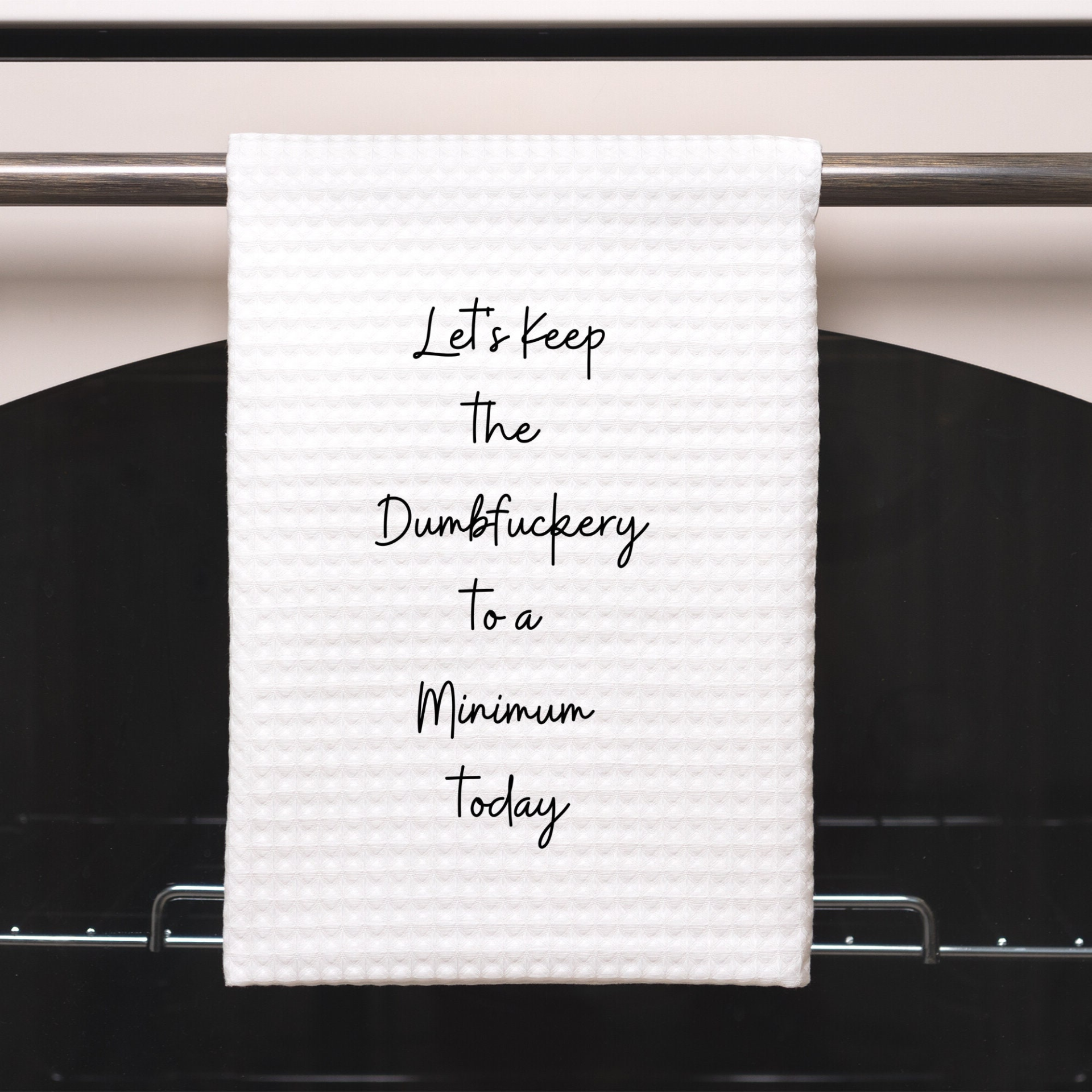Dumbfuckery Humorous Dish Towel | Funny Kitchen Towel with Sarcastic Quote | Decorative Hand Towel for Hostess Gift