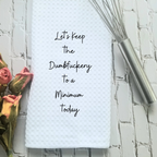 Dumbfuckery Humorous Dish Towel | Funny Kitchen Towel with Sarcastic Quote | Decorative Hand Towel for Hostess Gift