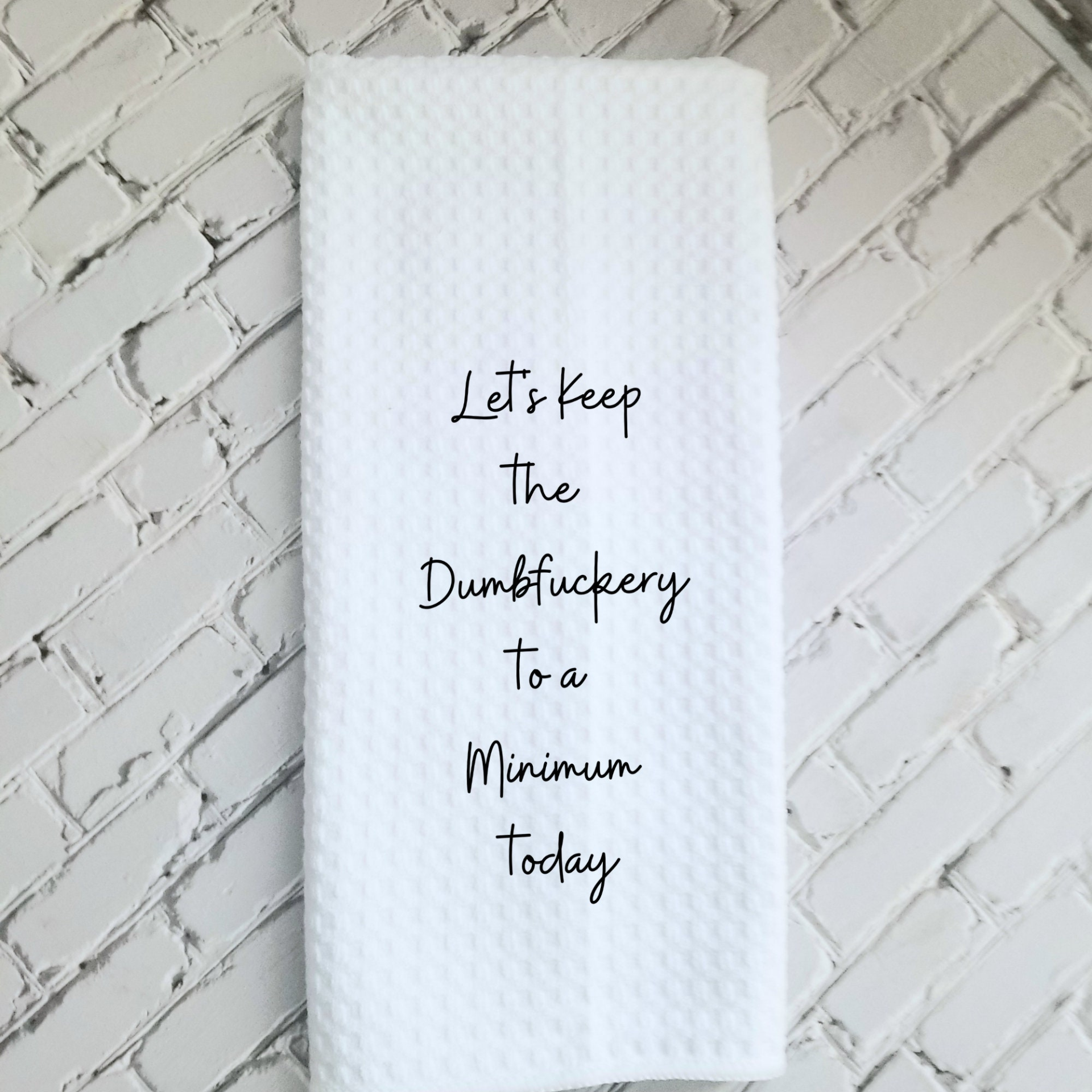 Dumbfuckery Humorous Dish Towel | Funny Kitchen Towel with Sarcastic Quote | Decorative Hand Towel for Hostess Gift