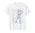 Soccer Coach Soccer Team Soccer Is My T-Shirt - Custom Art Print Unisex