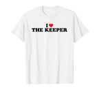 I Love Heart Keeper Goalkeeper Soccer T-Shirt - Unique Graphic for Adults