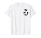 Crazy Proud Always Loud Soccer Mom T-Shirt - Trendy Graphic Men Women