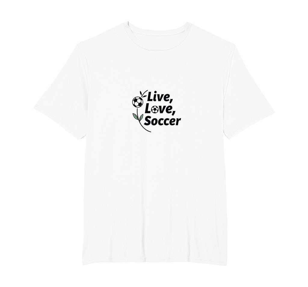 Live Love Soccer Womens Sports Passion T-Shirt - Graphic Print Men Women