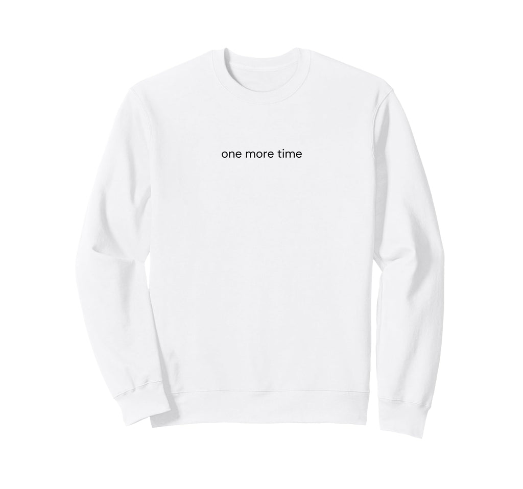 One More Time Dance Teacher Soccer Sweatshirt - Graphic Print for Adults