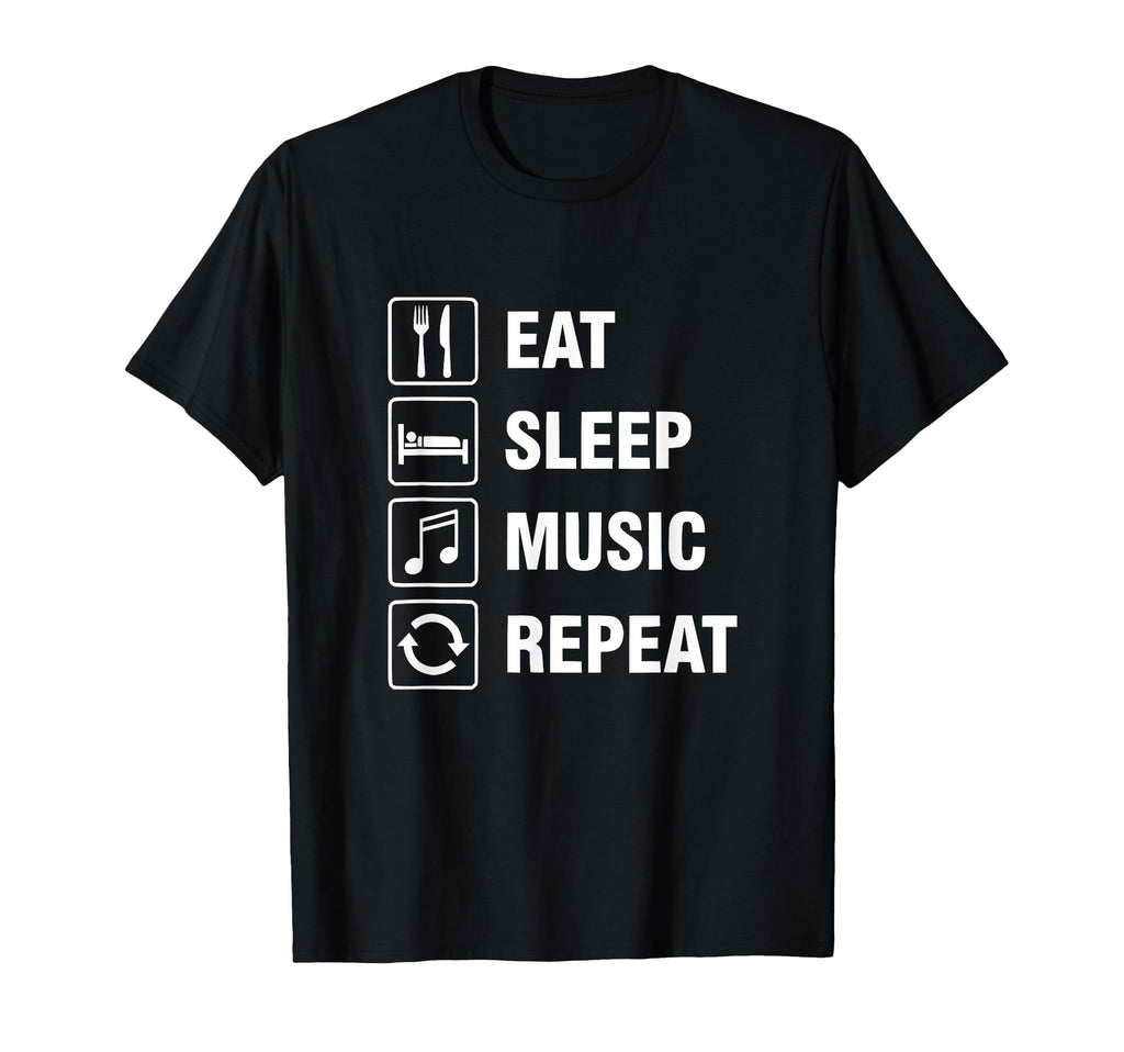 Eat Sleep Music Repeat T-Shirt - Fun Novelty Design Unisex