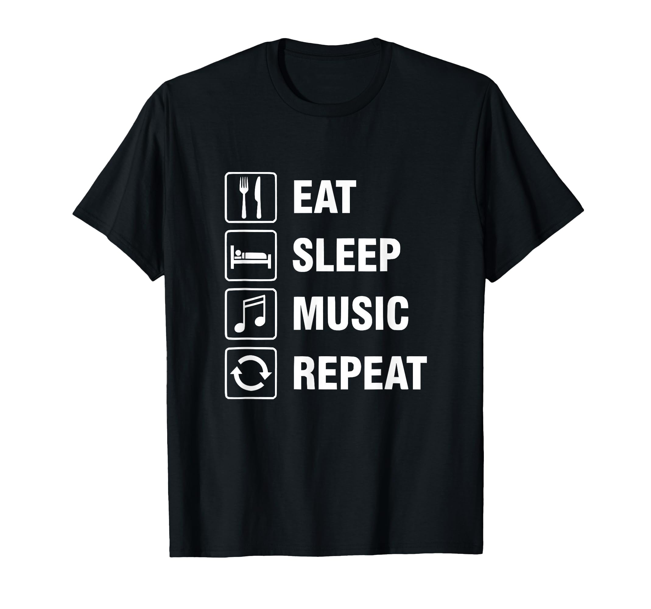 Eat Sleep Music Repeat T-Shirt - Fun Novelty Design Unisex