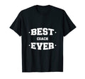 Coach Best Ever Greatest T-Shirt - Novelty Apparel Men Women