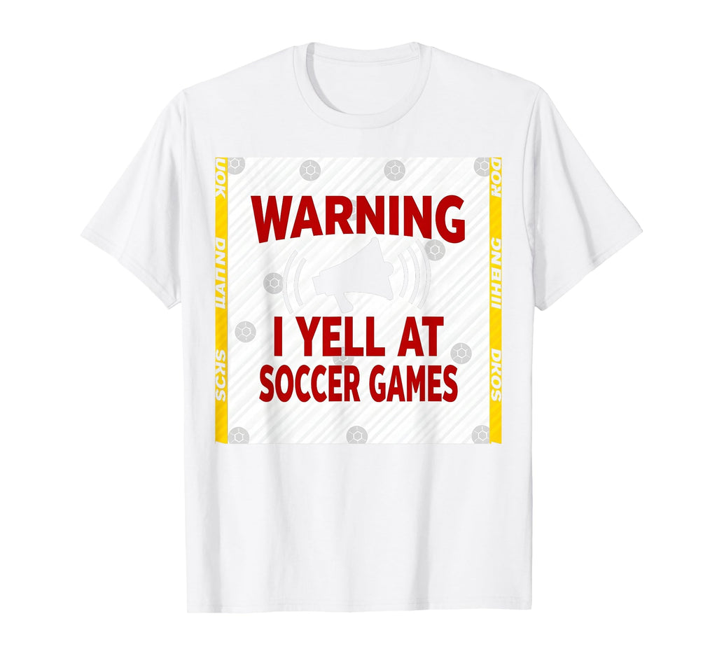 Warning I Yell Soccer Games T-Shirt - Minimalist Print Men Women
