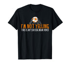 Funny Mama Im Not Yelling This Is T-Shirt - Custom Art Print Men Women