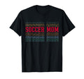 Soccer Mom Funny Layered Text Mother T-Shirt - Custom Art Print Men Women