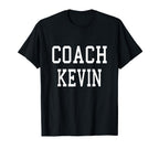 Coach Kevin Custom Football Soccer T-Shirt - Fun Novelty Design Men Women