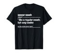 Soccer Coach Like Regular But Way T-Shirt - Custom Art Print for Adults