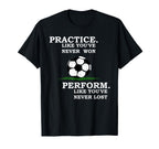 Inspirational Motivation Soccer T-Shirt - Novelty Apparel for Adults