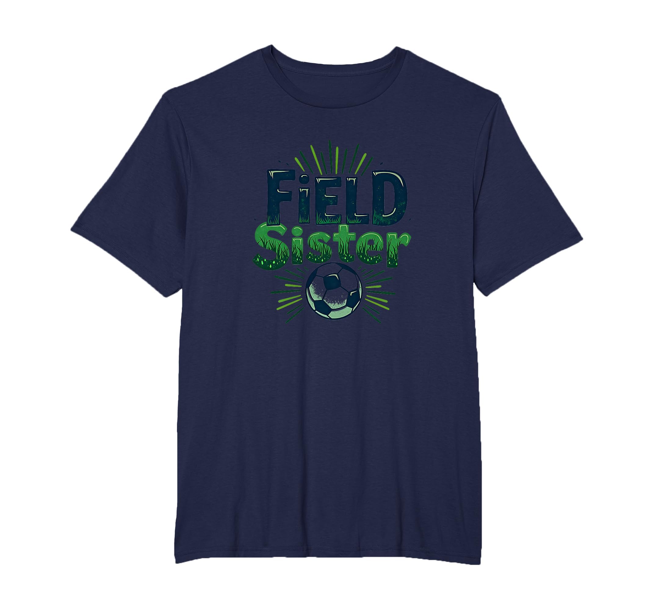 Field Sister Soccer Sibling Pride T-Shirt - Trendy Graphic Men Women