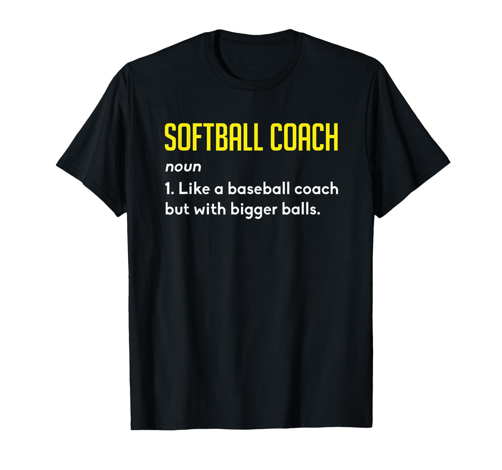 Softball Coach Definition Funny T-Shirt - Graphic Print for Adults