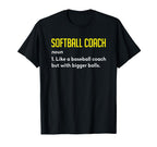 Softball Coach Definition Funny T-Shirt - Graphic Print for Adults