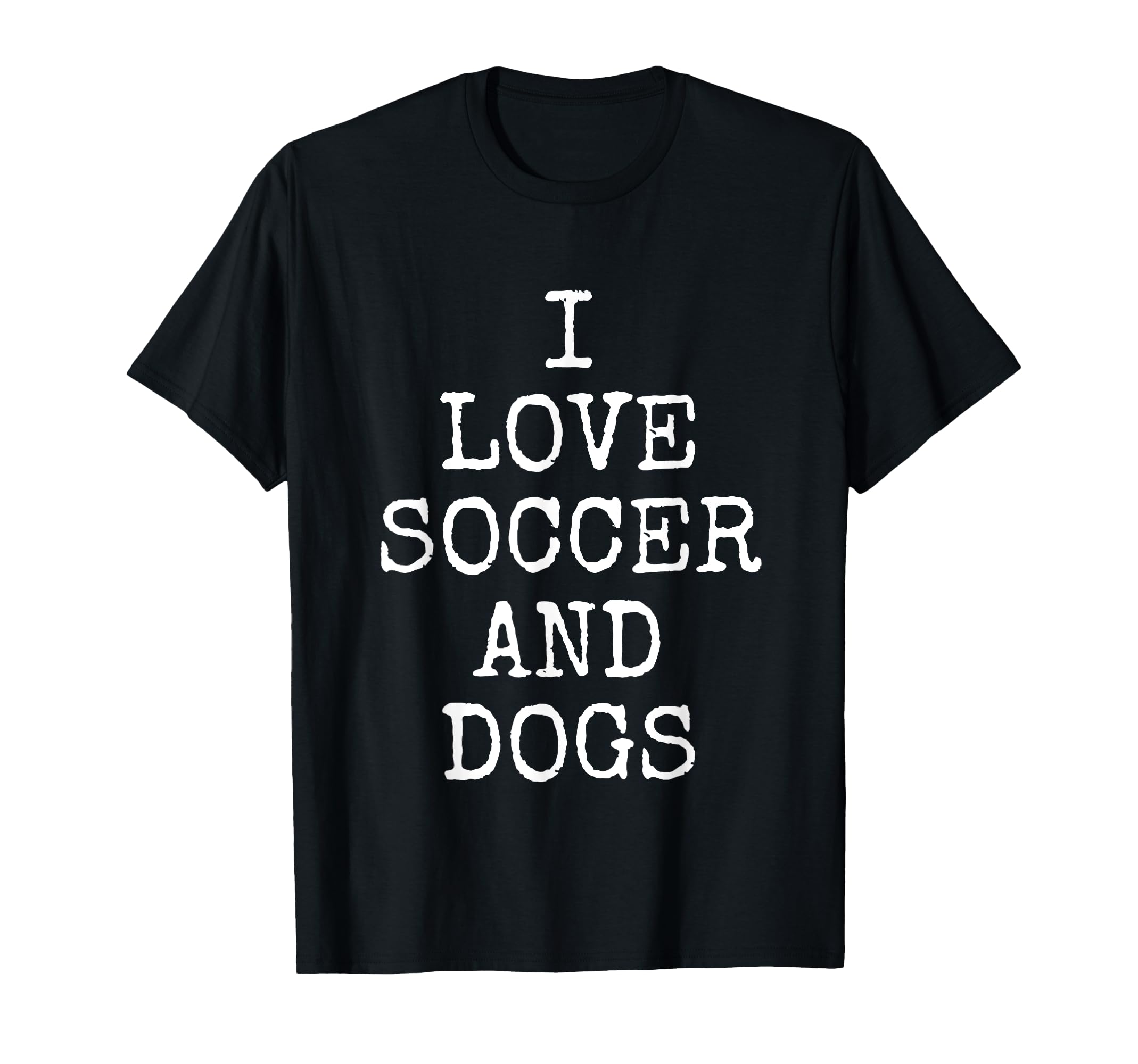 I Love Soccer Dogs Funny Dog Gift T-Shirt - Streetwear Style Unisex