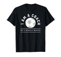 Funny Soccer Coach Coach I Am Coach T-Shirt - Novelty Apparel Men Women