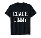 Coach Jimmy Custom Football Soccer T-Shirt - Novelty Apparel Men Women