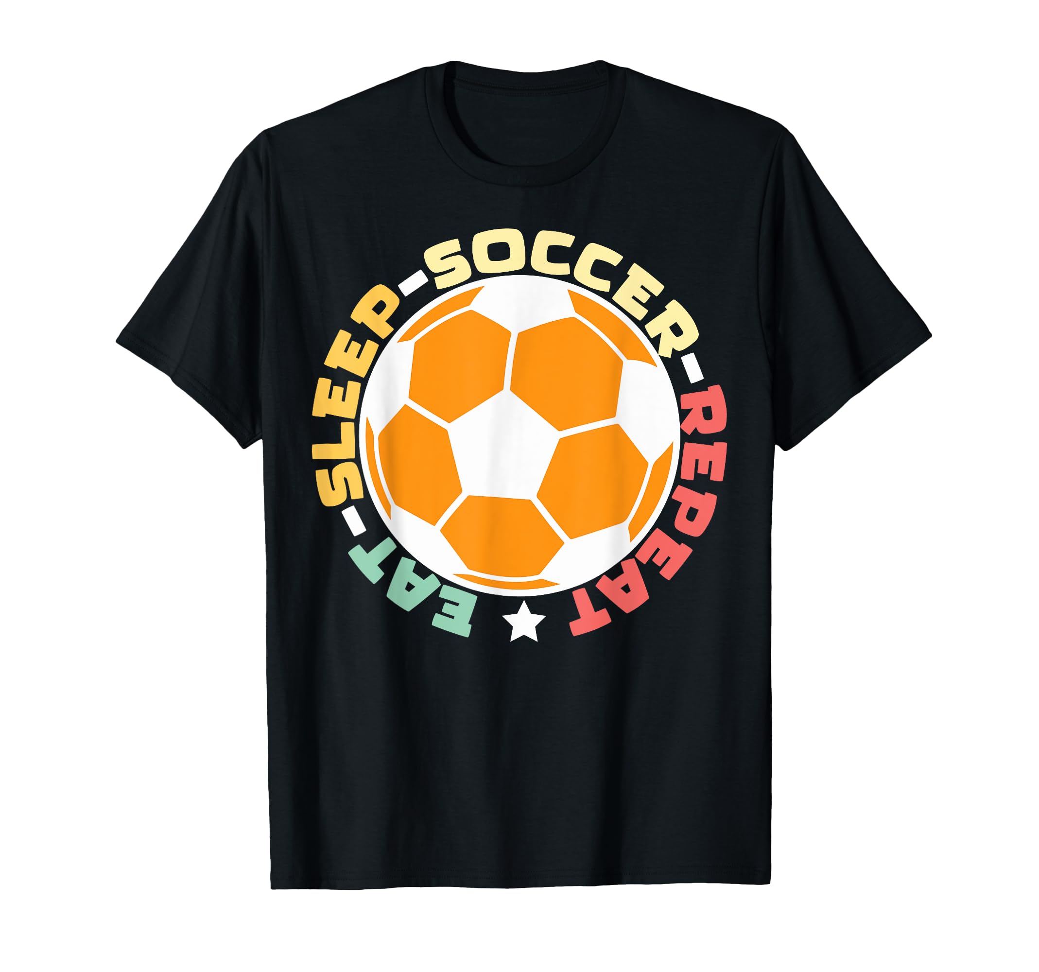 Eat Sleep Soccer Repeat Eat Sleep T-Shirt - Fun Novelty Design for Adults