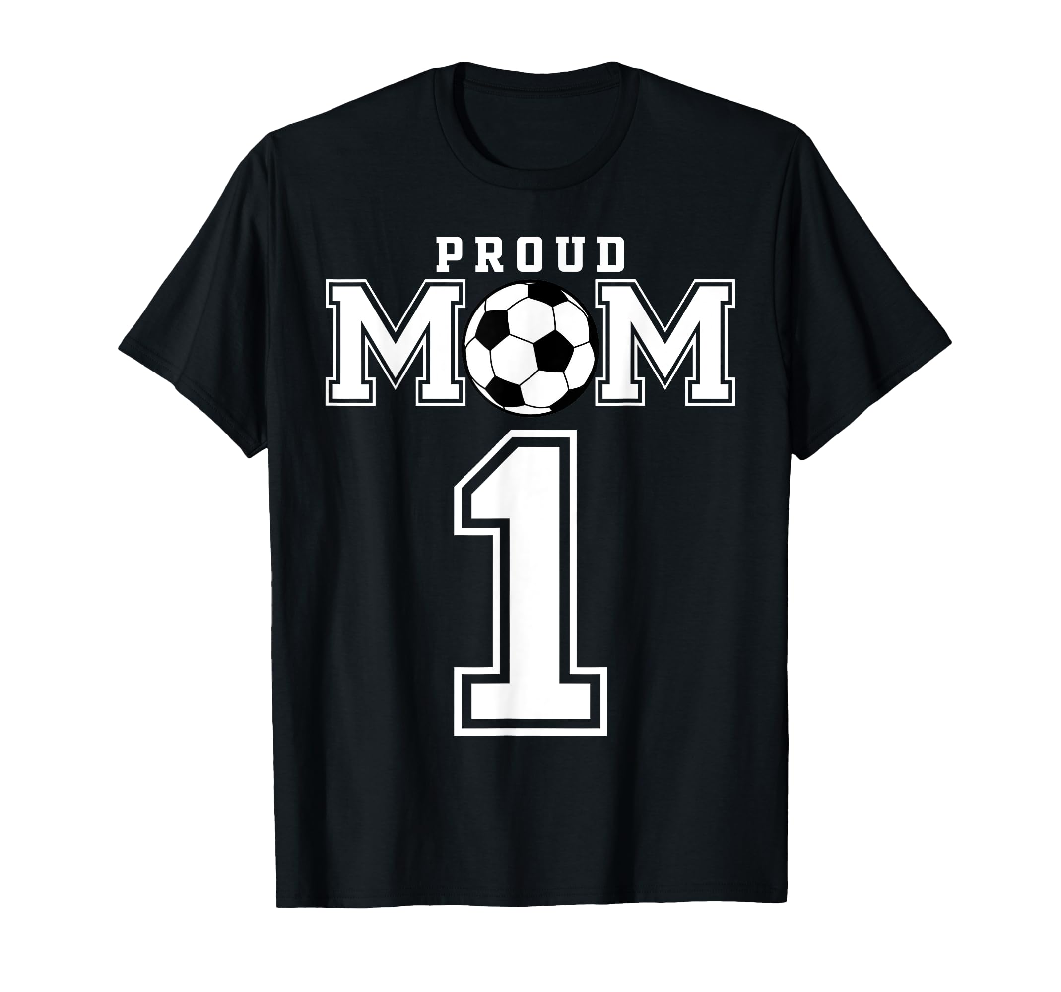 Number 1 Custom Proud Soccer Futbol Mom T-Shirt - Aesthetic Graphic Unisex