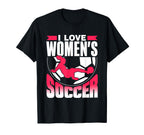 I Love Womens Soccer Player Team T-Shirt - Aesthetic Graphic Men Women