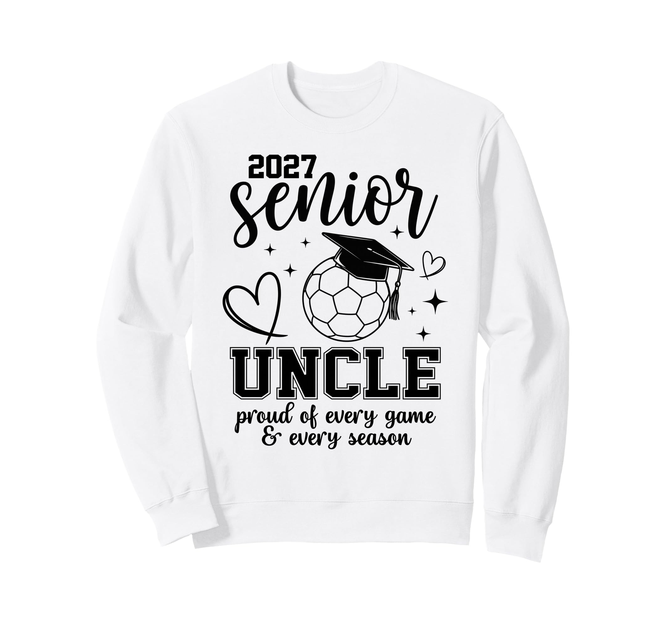 2027 Senior Soccer Uncle Proud Family Sweatshirt - Unique Graphic Unisex