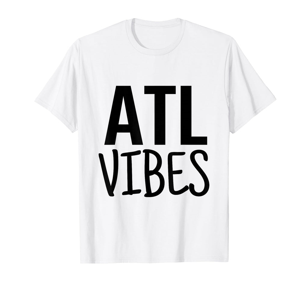 Atl Vibes T-Shirt - Trendy Graphic Unisex