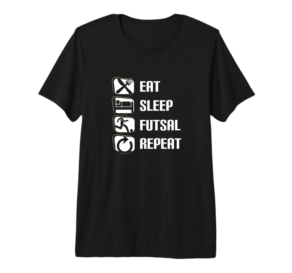 Eat Sleep Futsal Repeat Funny Futsal Tri T-Shirt - Unique Graphic Unisex