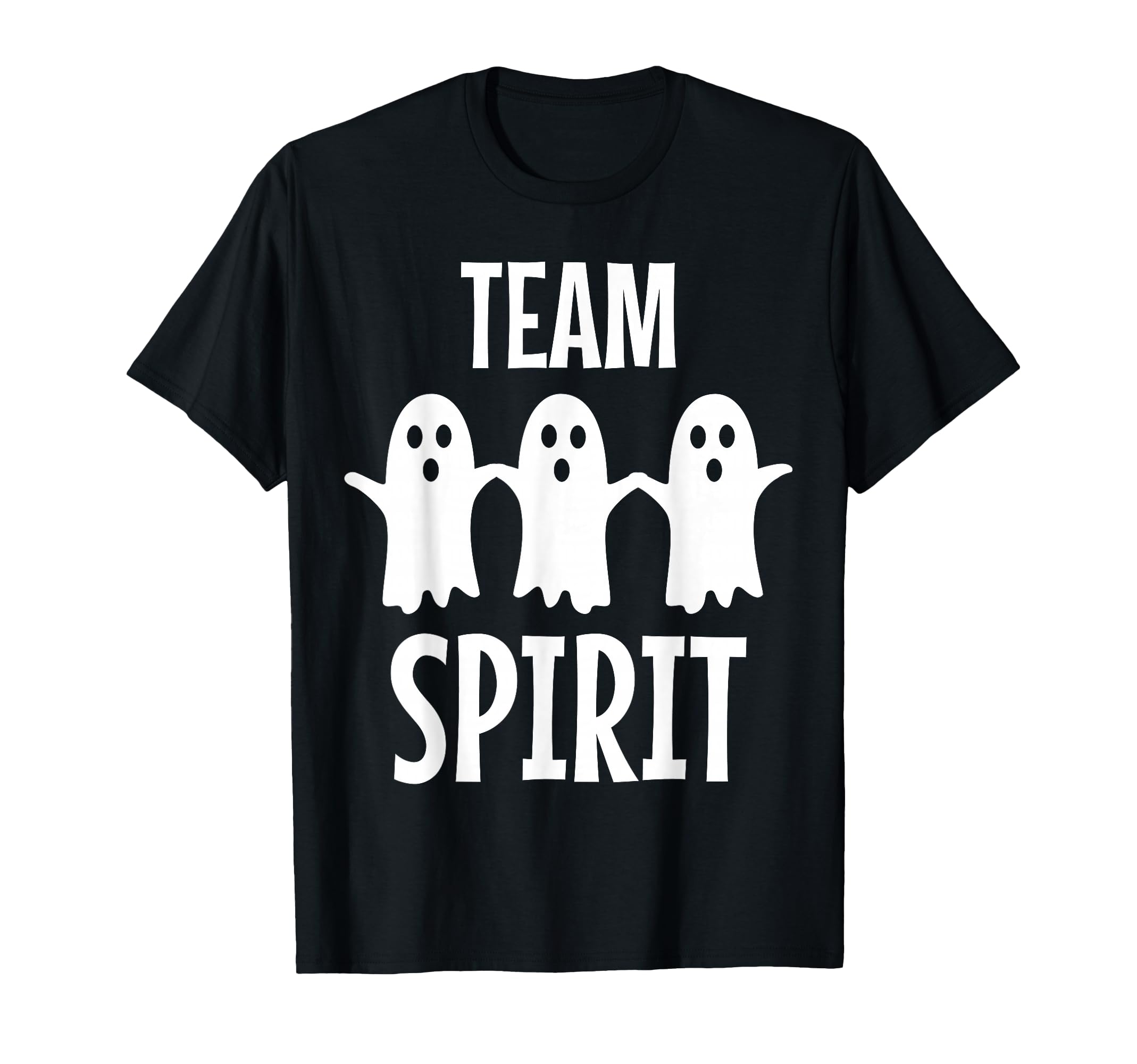 Funny Ghost Pun Team Spirit T-Shirt - Fun Novelty Design Unisex