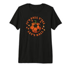 Its Fall Lets Ball Soccer Pumpkin T-Shirt - Fun Novelty Design Men Women