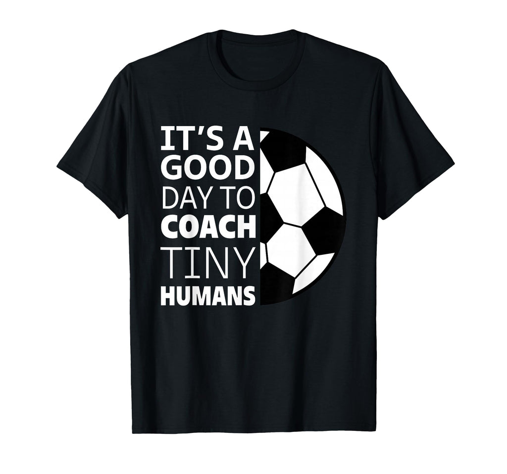 I Coach Tiny Humans Funny Soccer T-Shirt - Custom Art Print Men Women