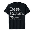 Best Coach Ever T-Shirt - Streetwear Style Unisex