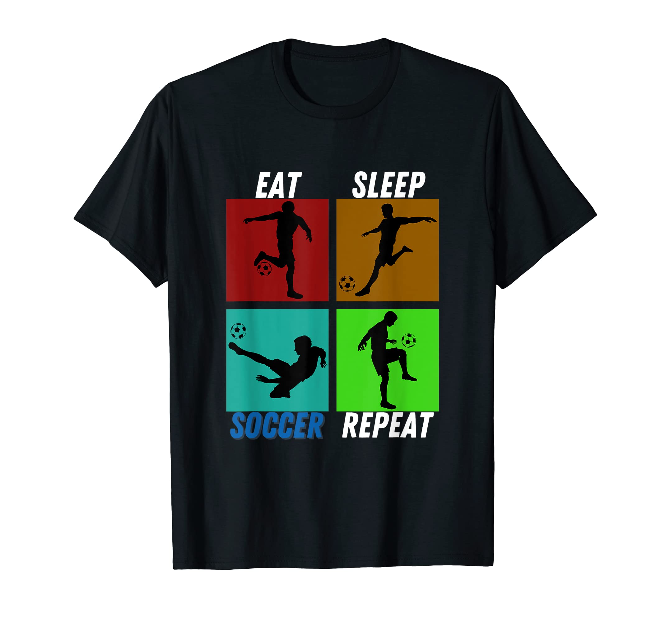Eat Sleep Soccer Repeat Soccer Gifts T-Shirt - Custom Art Print for Adults