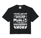 Goalkeeper Mom Soccer Goal Mama Mothers T-Shirt - Unique Graphic Men Women