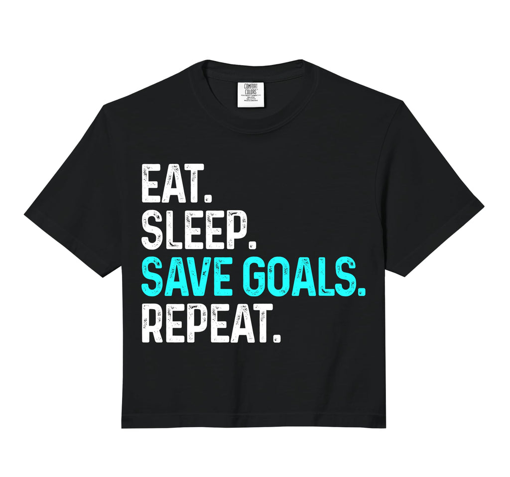 Eat Sleep Save Goals Repeat Funny T-Shirt - Minimalist Print Men Women