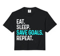 Eat Sleep Save Goals Repeat Funny T-Shirt - Minimalist Print Men Women