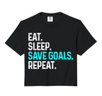 Eat Sleep Save Goals Repeat Funny T-Shirt - Minimalist Print Men Women