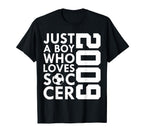 2009 Just Who Loves Soccer 17Th Birthday T-Shirt - Graphic Print Men Women