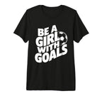 Be Goals Soccer Player Soccer Tri T-Shirt - Streetwear Style for Adults