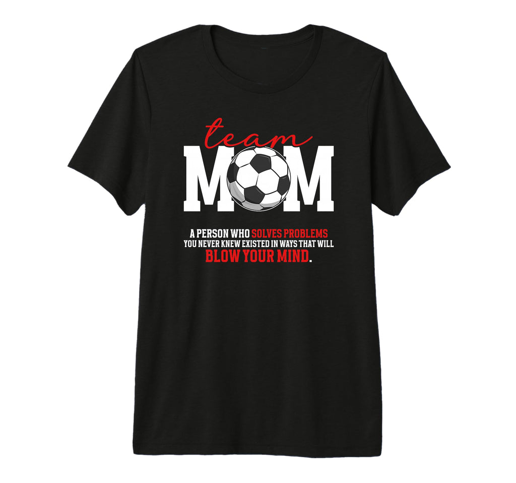 Soccer Team Mom Definition Soccer T-Shirt - Streetwear Style for Adults