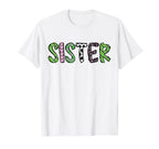Soccer Sister Funny Soccer Birthday T-Shirt - Fun Novelty Design Men Women