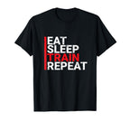 Eat Sleep Train Repeat T Shirts T-Shirt - Minimalist Print Men Women