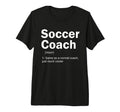 Soccer Coach Definition Funny Sports T-Shirt - Novelty Apparel for Adults