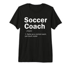 Soccer Coach Definition Funny Sports T-Shirt - Novelty Apparel for Adults