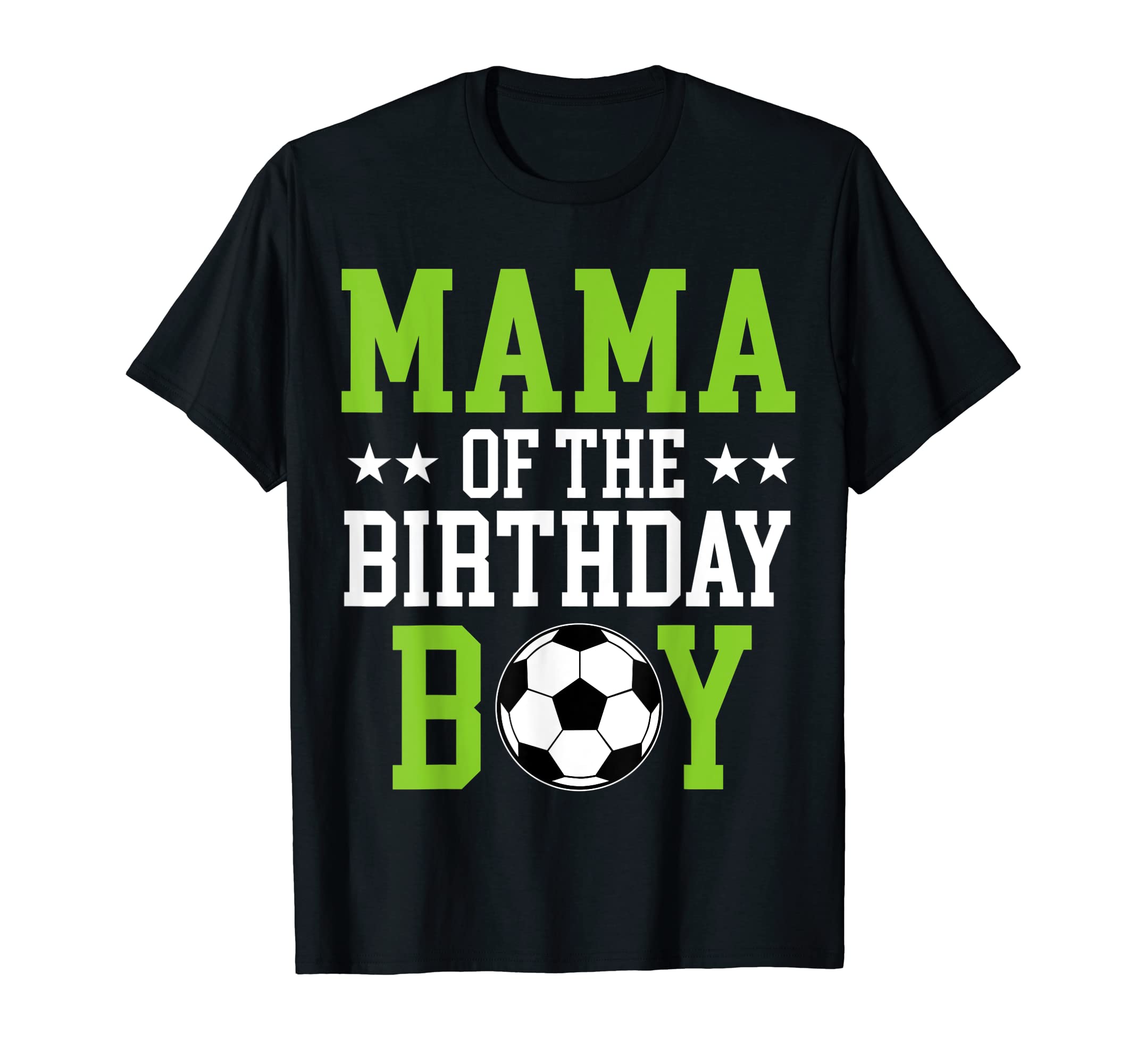 Mama Birthday Soccer Player Matching T-Shirt - Streetwear Style for Adults
