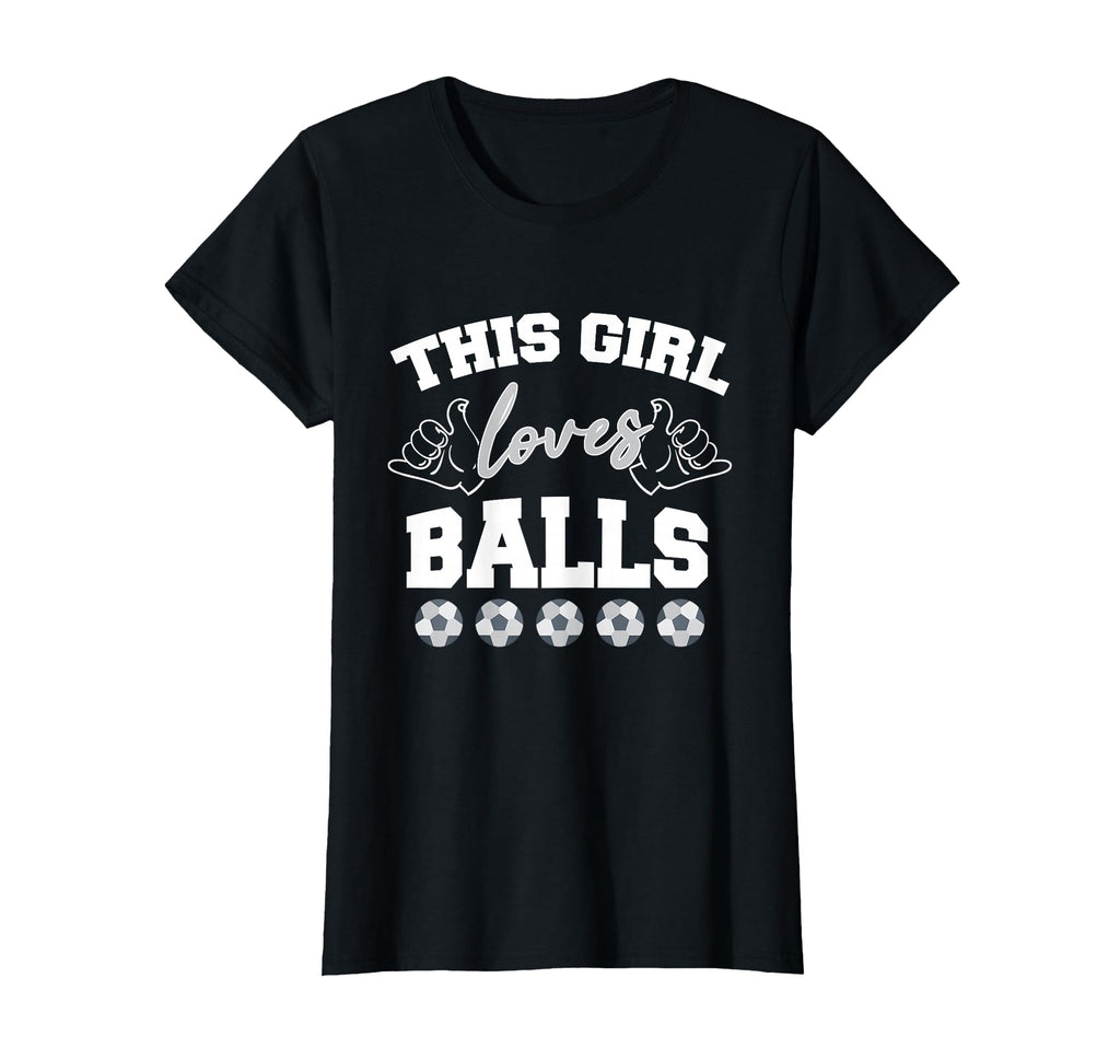 This Loves Balls Humorous Funny Soccer T-Shirt - Fun Novelty Design Unisex
