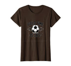 Field Time Is Life Soccer T-Shirt - Novelty Apparel Unisex