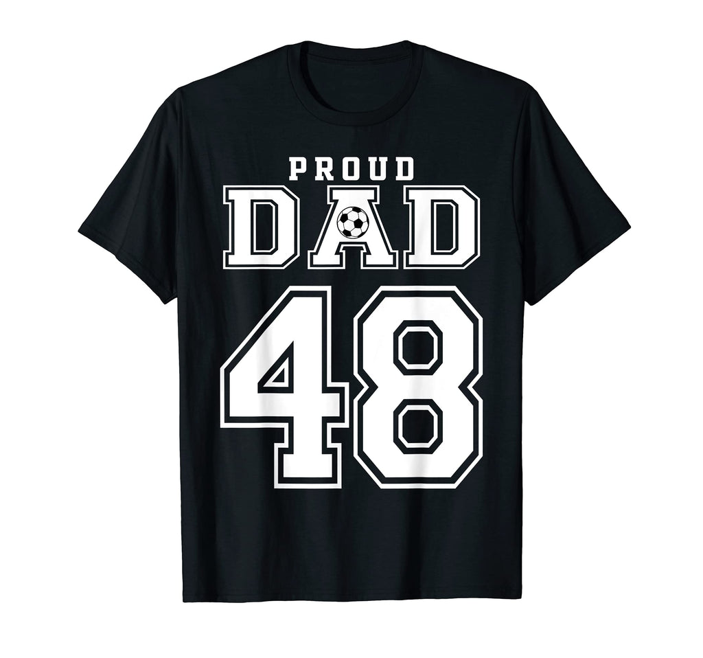 Number 48 Custom Proud Soccer Futbol T-Shirt - Streetwear Style Men Women